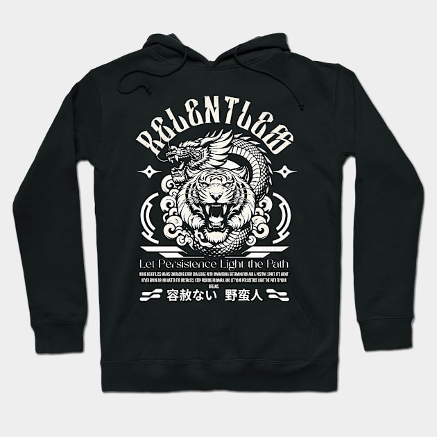 Relentless T-Shirt: Tiger and Dragon Design - Let Persistence Light the Path Te Hoodie by Designed By Marty